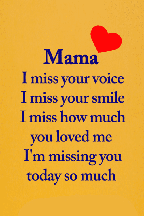 Mama, I miss Quotes About Missing Her Smile