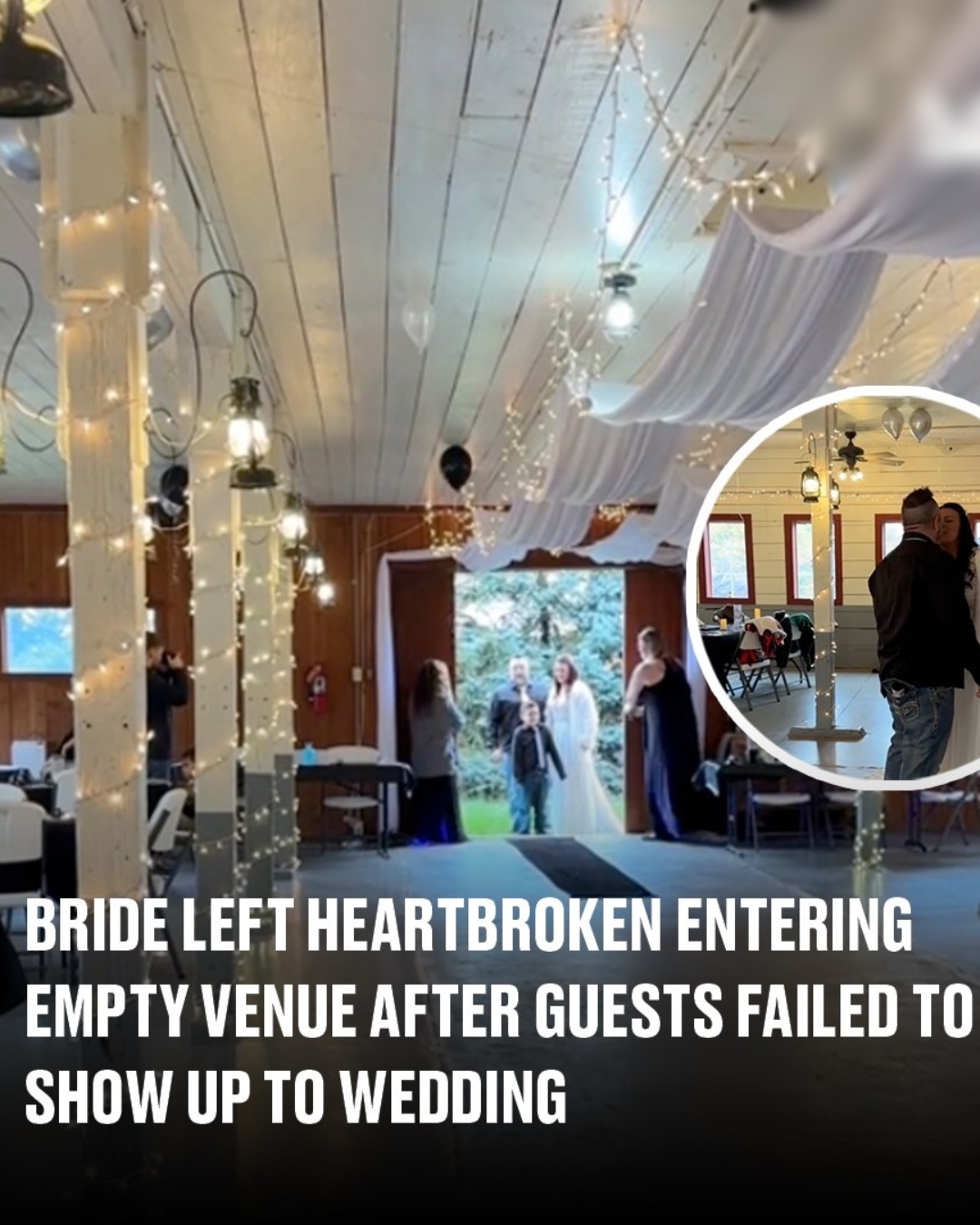 Bride left heartbroken entering empty venue after guests failed to show up to wedding